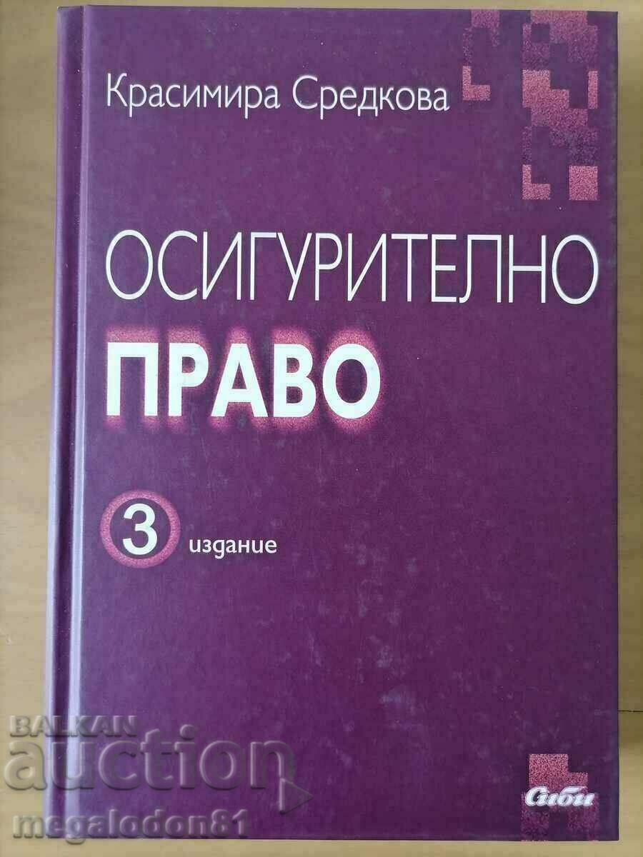Dreptul asigurărilor, ediția a III-a, Krasimira Sredkova