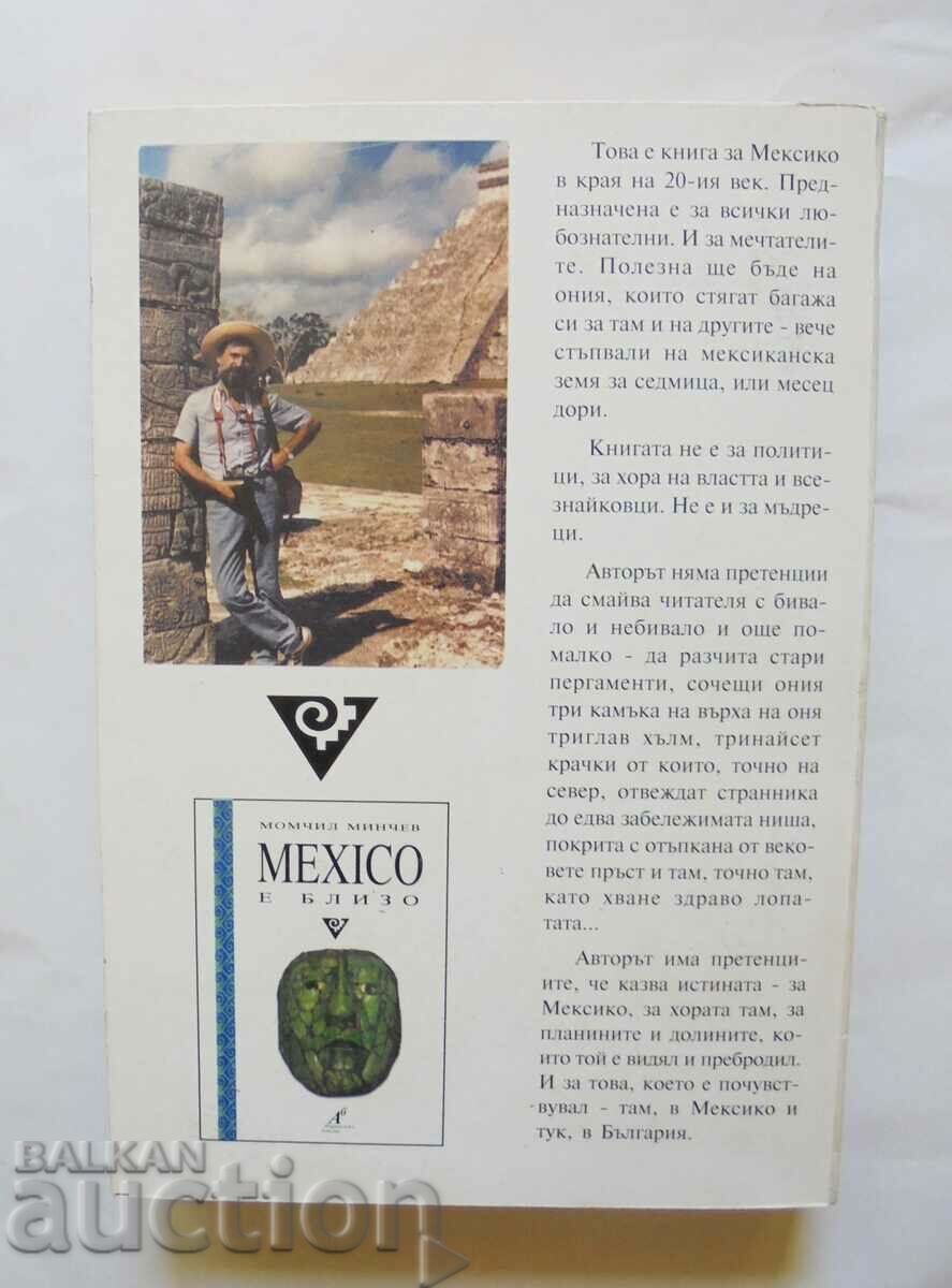 Mexico is close - Momchil Minchev 1999 Mexico with price 20.00 BGN | € 10.23 Mexico is close - Momchil Minchev 1999 Mexico with price 20.00 BGN | € 10.23