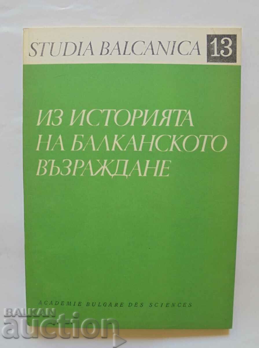 Prin istoria renașterii balcanice 1977 Studia Balkanica