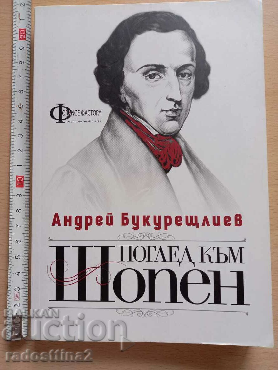 A look at Chopin Andrei Bucharestliev