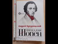 O privire asupra lui Chopin Andrei Bucureștiliev