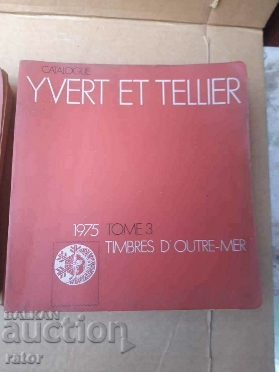 Livrarea Cataloage YVERT 1975 - Volumul 1, 2 si 3. Catalog filatelic Livrarea Cataloage YVERT 1975 - Volumul 1, 2 si 3. Catalog filatelic