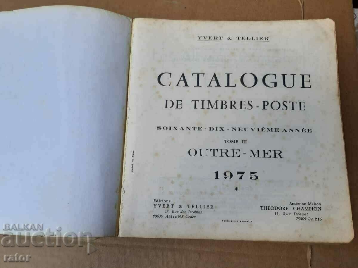 Cataloage YVERT 1975 - Volumul 1, 2 si 3. Catalog filatelic - 7