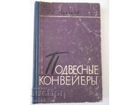 Book "Hanging conveyors - V.K. Dyachkov" - 280 pages.