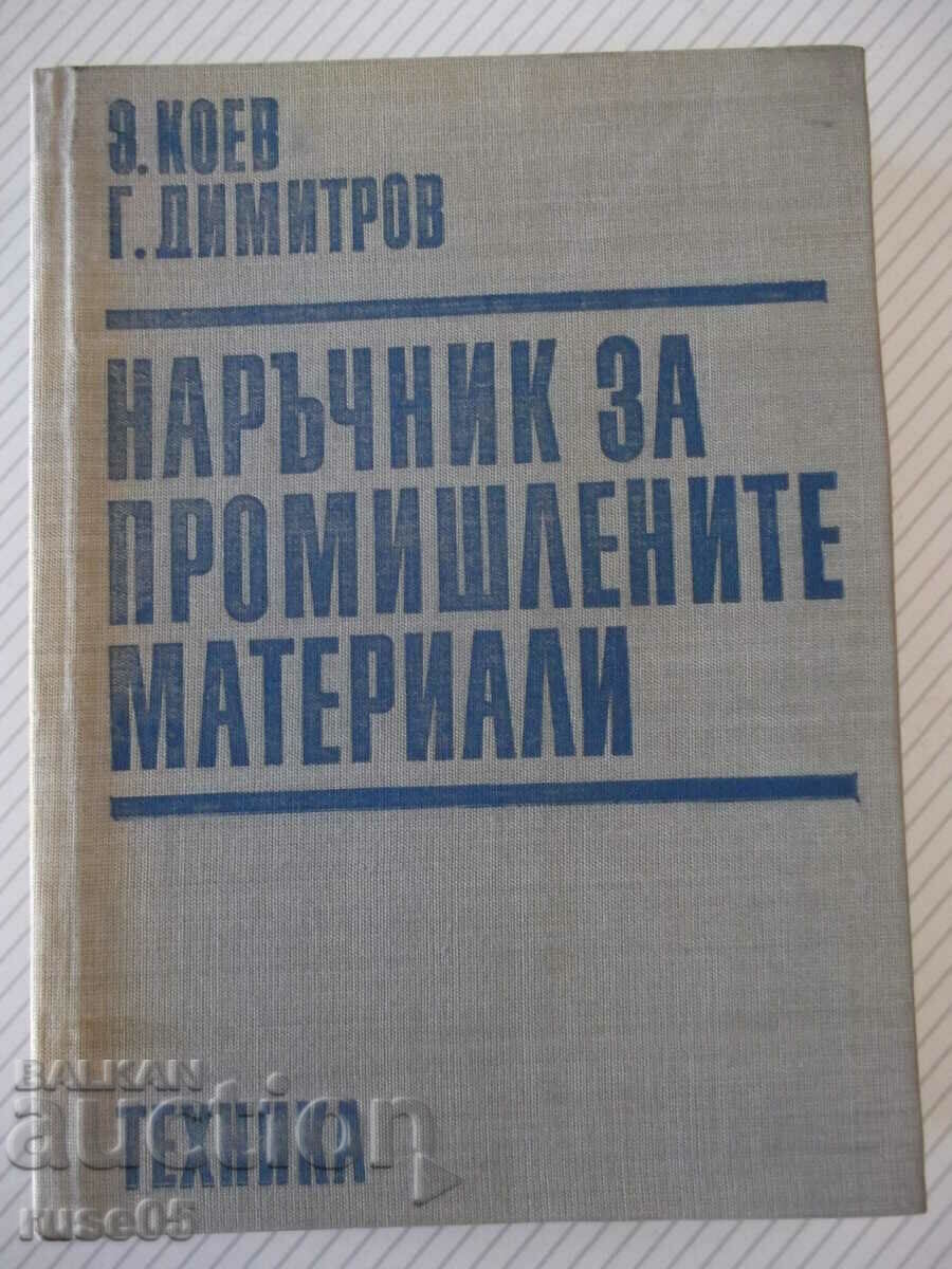 Cartea „Manual pentru materiale industriale - Z. Koev” - 528 pagini.