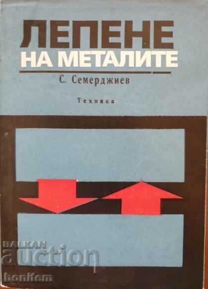 Bonding of metals - Stefan G. Semerdzhiev Bonding of metals - Stefan G. Semerdzhiev