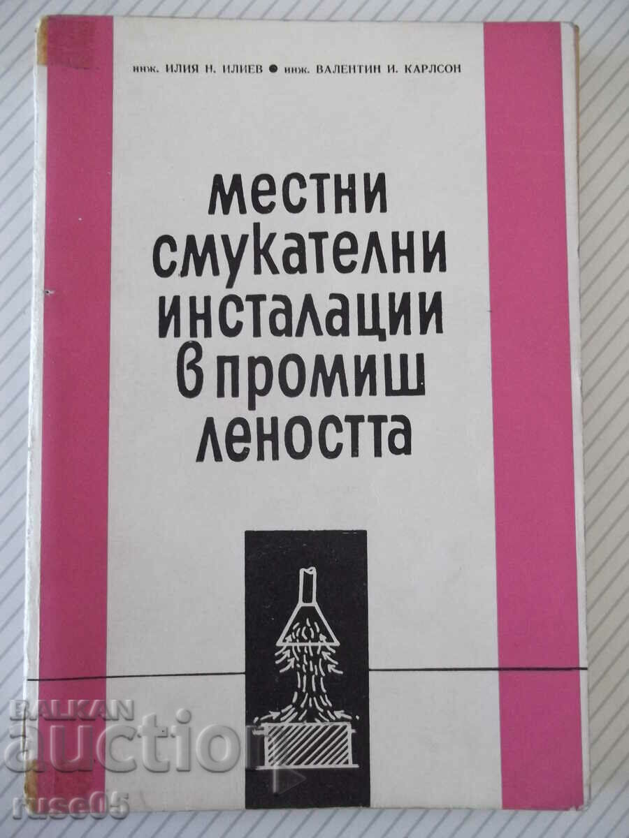 Книга "Местни смукателни инстал.в промишл.-И.Илиев"-176стр.