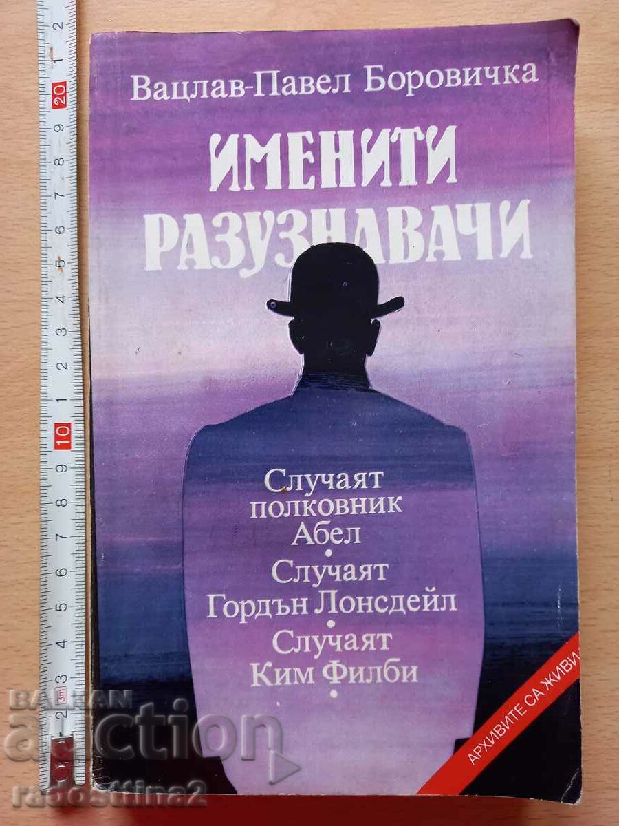 Famous intelligence officers Vaclav-Pavel Borovichka