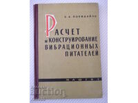 Book "Calculation and construction of vibr. pit. - V. Povidailo" - 152 st