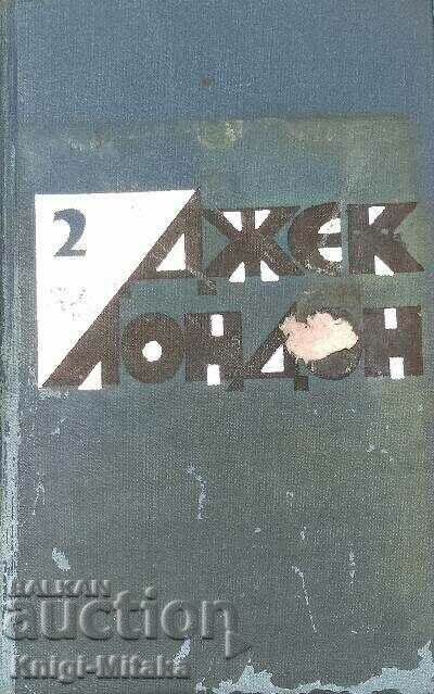 Selected works in two volumes. Volume 2 - Jack London
