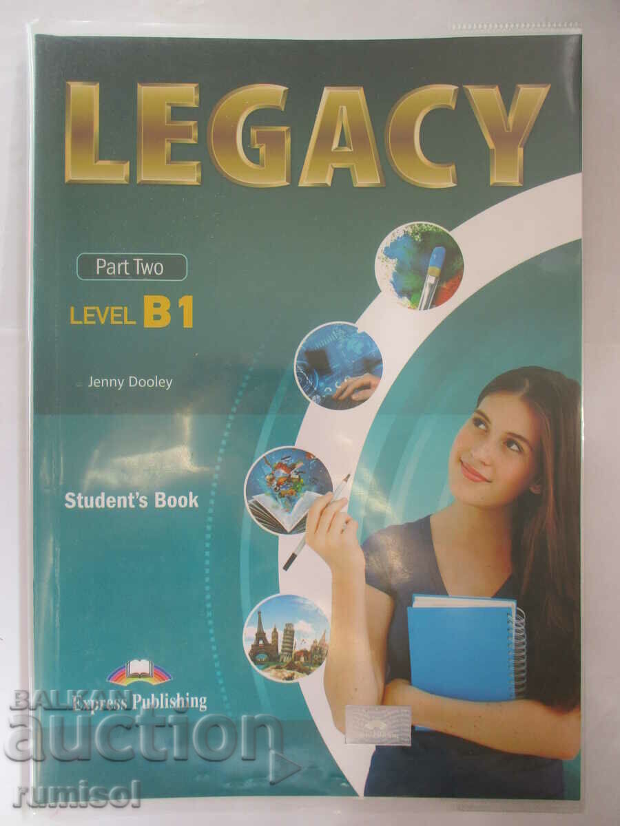 Legacy B1. Part 2: Student's Book - Jenny Dooley Legacy B1. Part 2: Student's Book - Jenny Dooley