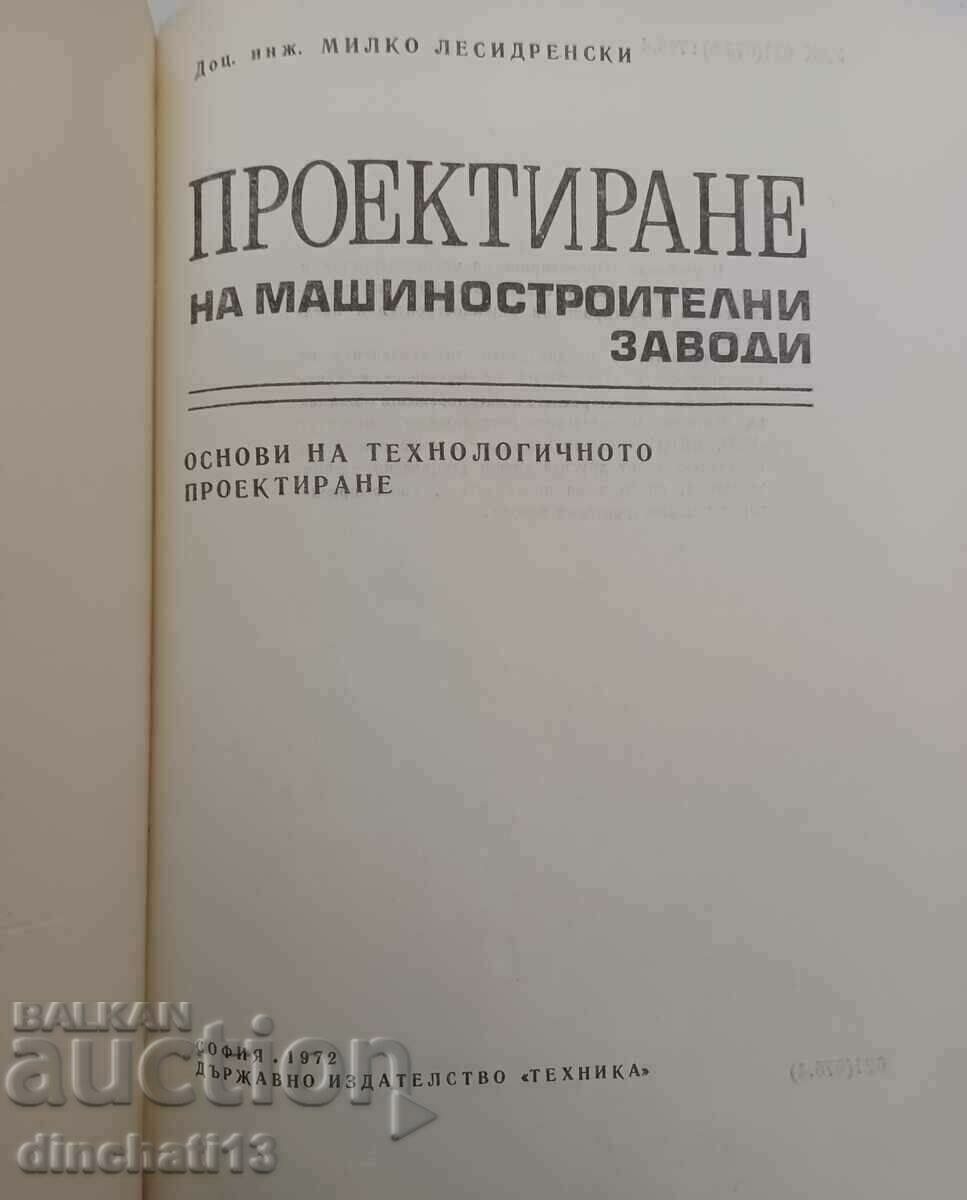 Engineering plant design. Milko Lesidrenski with price 12.00 BGN | € 6.14