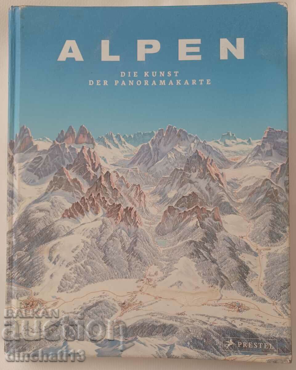 Alpen. Die Kunst der Panoramakarte: