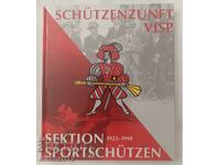 Schützenzunft Visp Sektion Sportschützen 1923 - 1998 Стрелба
