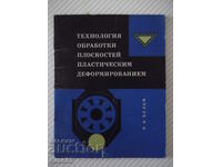 Cartea „Tehnologia de prelucrare a plasticului... - V. Belov” - 72 st