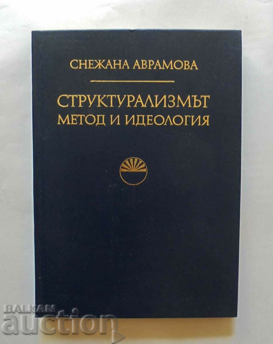 Структурализмът - метод и идеология - Снежана Аврамова 1977