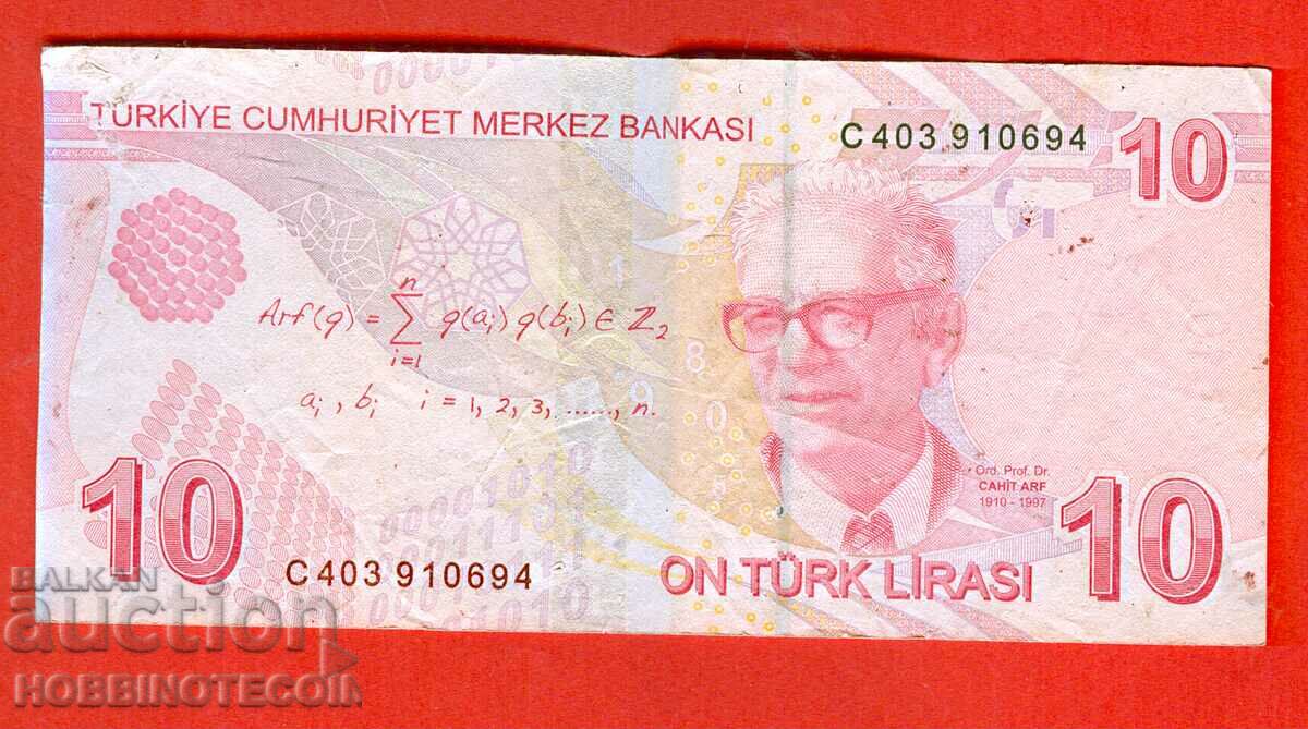 TURCIA TURCIA 10 Lire numărul 2009 SERIA C