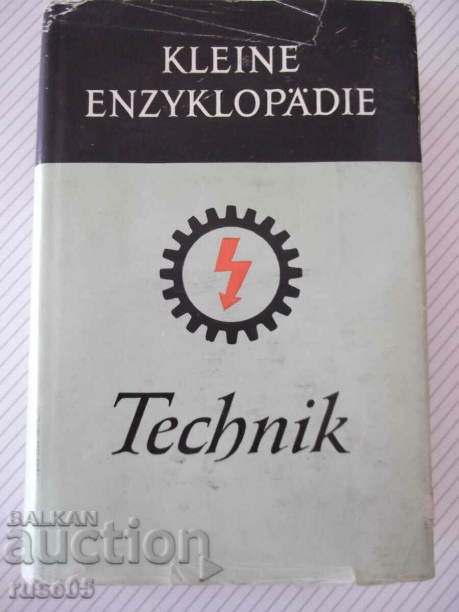 Cartea „KLEINE ENZYKLOPÄDIE - Technik - Colectiv” - 944 pagini.