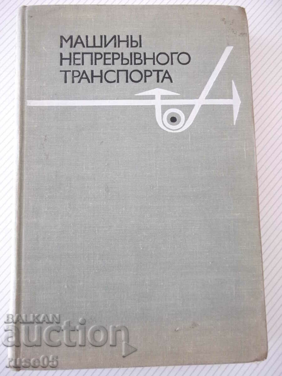 Cartea „Mașini de transport continuu – V. Plavinsky” – 720 pagini