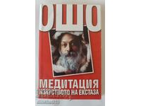 Meditație - Arta extazului: Osho