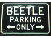 Метална Табела BEETLE PARKING ONLY  UK