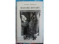 Madame Bovary: Gustave Flaubert. Madame Bovary. G. Flaubert