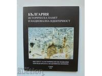 Bulgaria. Historical Memory and National Identity 2010