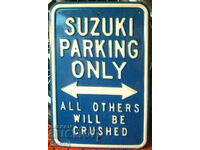 Μεταλλική επιγραφή SUZUKI PARKING ONLY UK