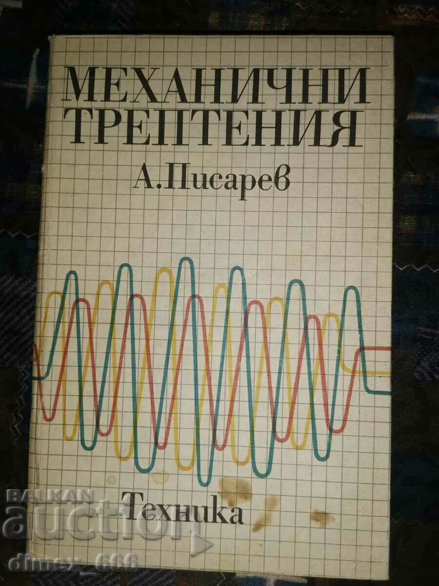 Mechanical oscillations Alexi Pisarev