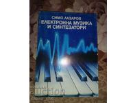 Electronic music and synthesizers Simo Lazarov