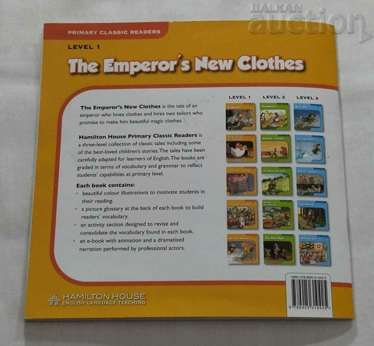 THE EMPEROR`S NEW CLOTHES LEVEL 1 - 7 THE EMPEROR`S NEW CLOTHES LEVEL 1 - 7