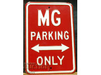 Placa metalica MG PARKING ONLY UK