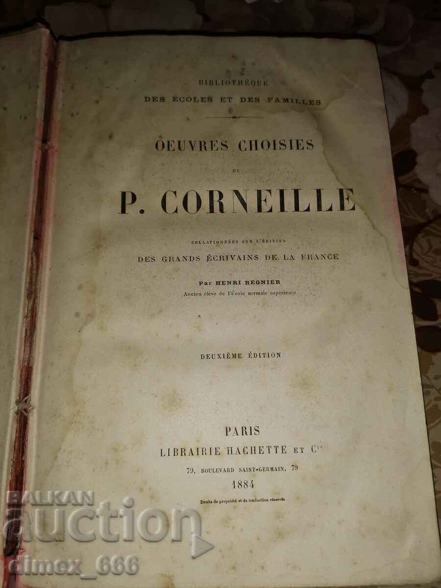 OEUVRES CHOISIES DE P. CORNEILLE (1884) CORNEILLE P.