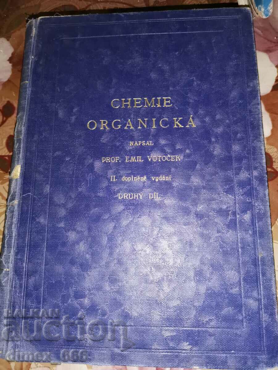 Chemie organicka. První díl (1927) Druhí díl (1930) with price 60.00 BGN | € 30.68 Chemie organicka. První díl (1927) Druhí díl (1930) with price 60.00 BGN | € 30.68