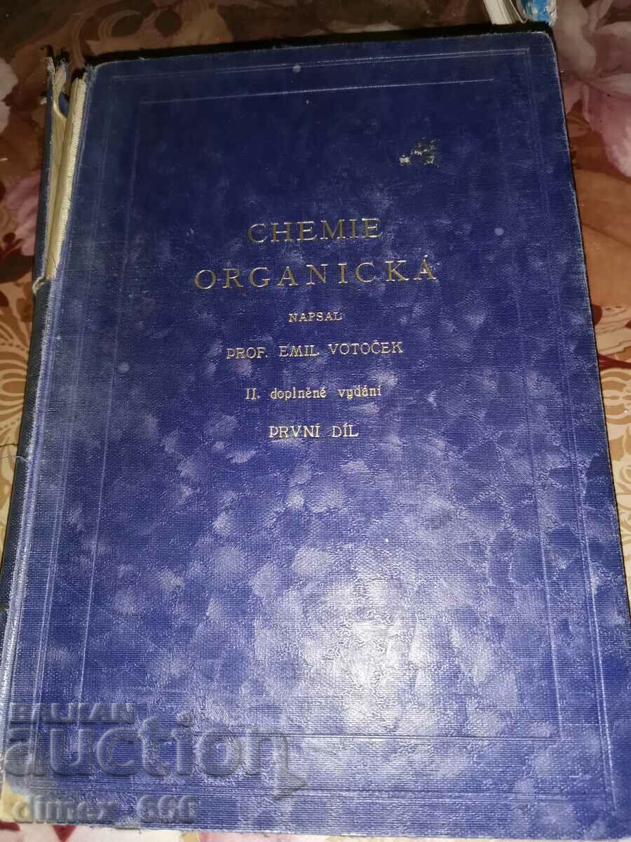 Chemie organicka. První díl (1927) Druhí díl (1930)