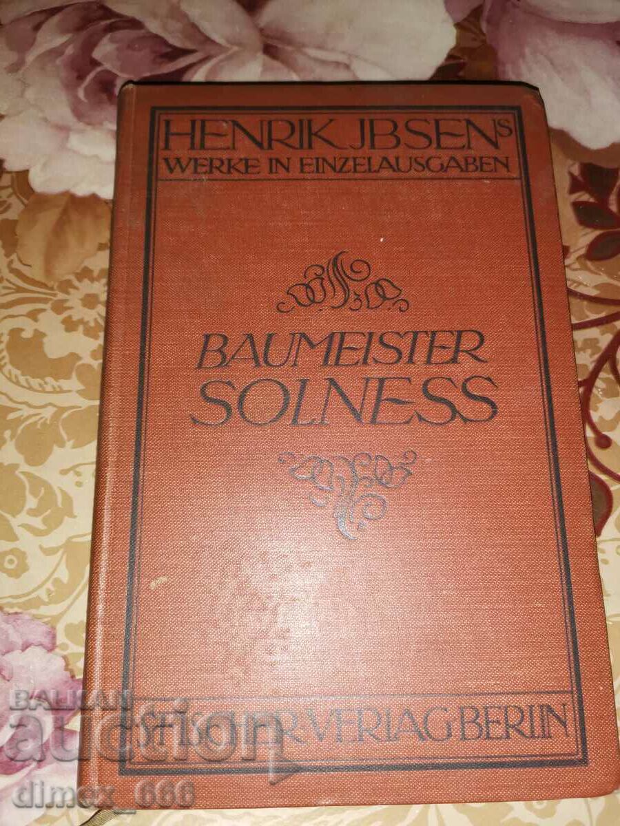 Baumeister Solness. A play in three acts by Henrik Ibse