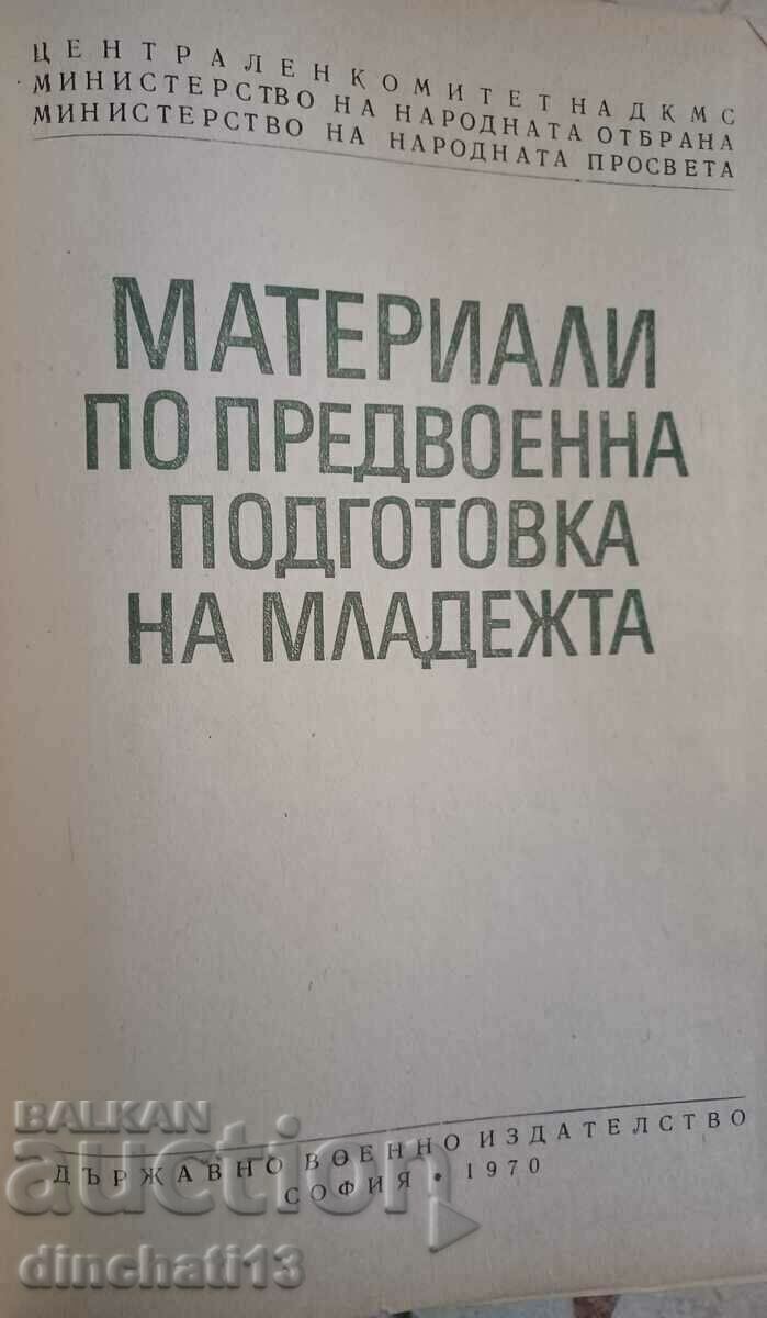 Υλικό για την προπολεμική εκπαίδευση των νέων με τιμή 28.00 BGN | € 14.32 Υλικό για την προπολεμική εκπαίδευση των νέων με τιμή 28.00 BGN | € 14.32