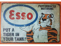 Μεταλλική πινακίδα ESSO - Βάλτε μια τίγρη στη δεξαμενή σας!