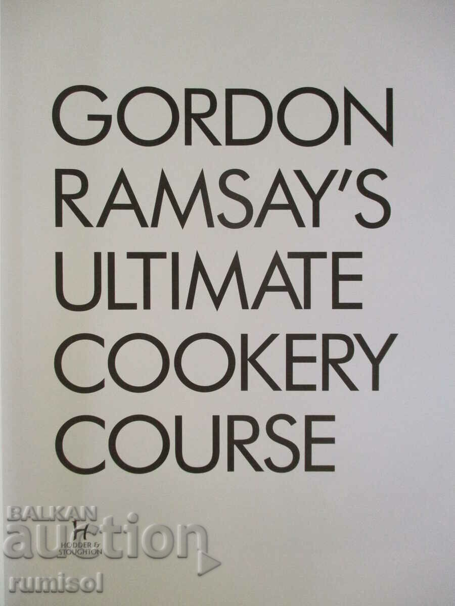 Gordon Ramsay's Ultimate Cookery Course with price 51.69 BGN | € 26.43 Gordon Ramsay's Ultimate Cookery Course with price 51.69 BGN | € 26.43