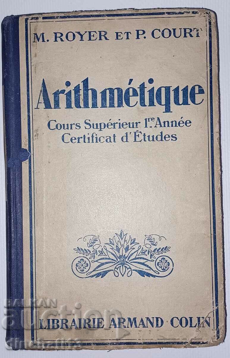 Aritmetica. Cours Élémentaire Maurice Royer și P. Court
