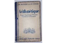 Arithmetique. Cours Élémentaire Maurice Royer et P. Court