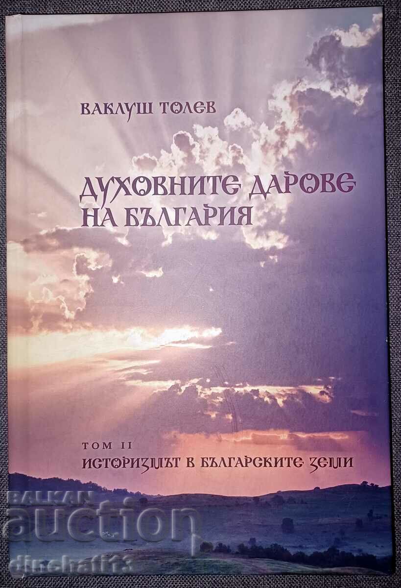 The spiritual gifts of Bulgaria. Volume 2: Vaklush Tolev