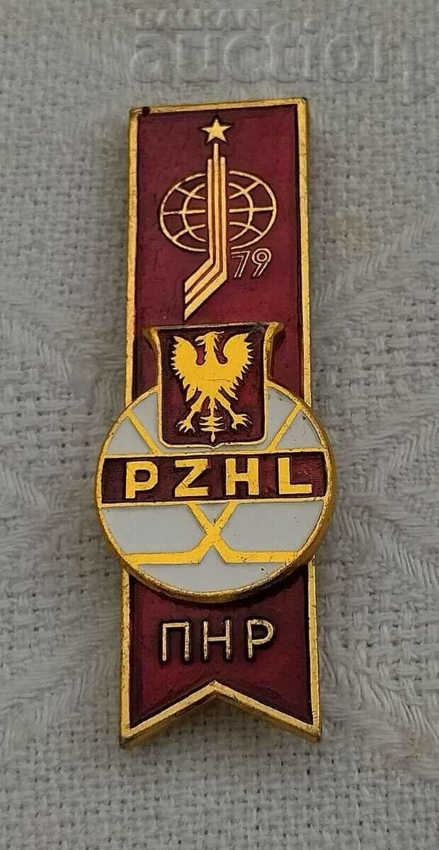CAMPIONATUL MONDIAL DE HOCHEI MOSCVA 1979 INSIGNA POLONIA
