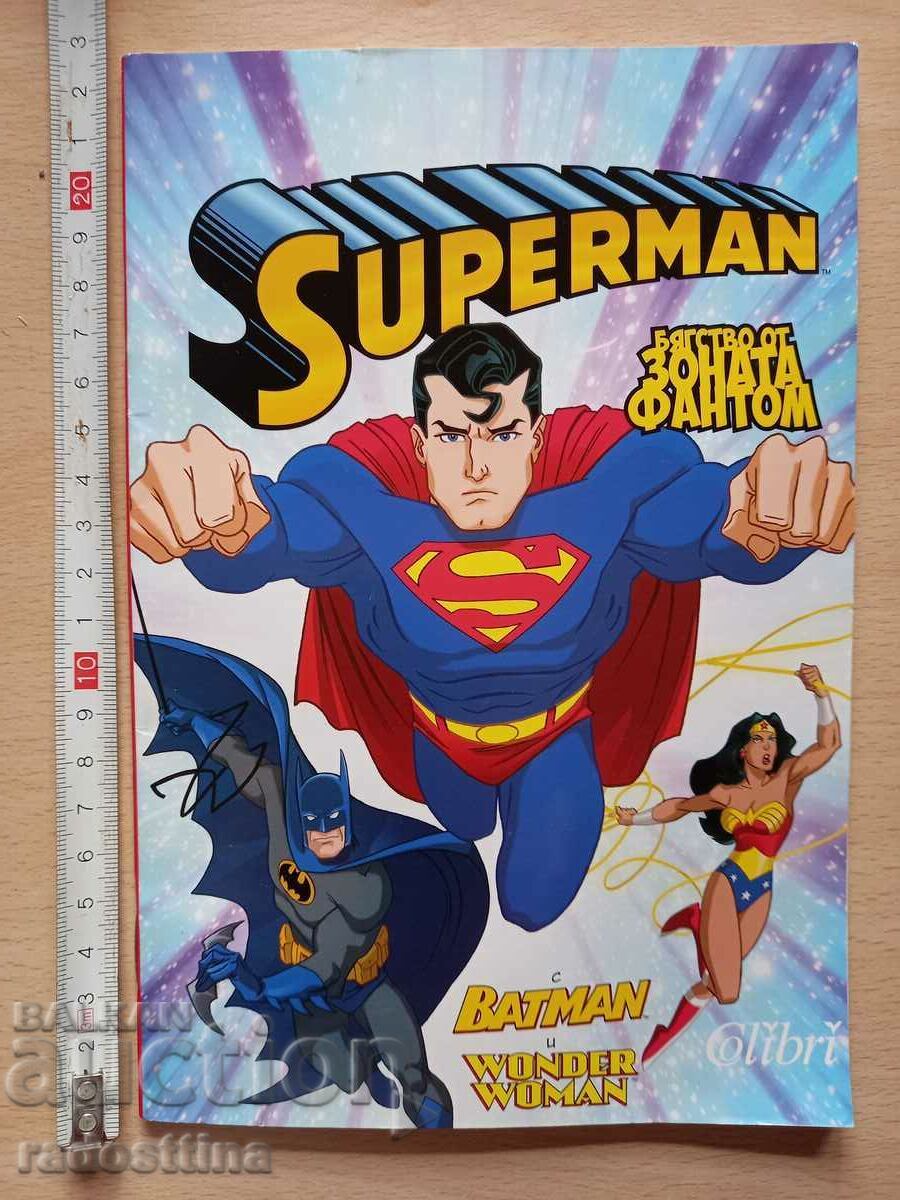 Superman Escape from the Phantom Zone cu Batman și Wonder Woman