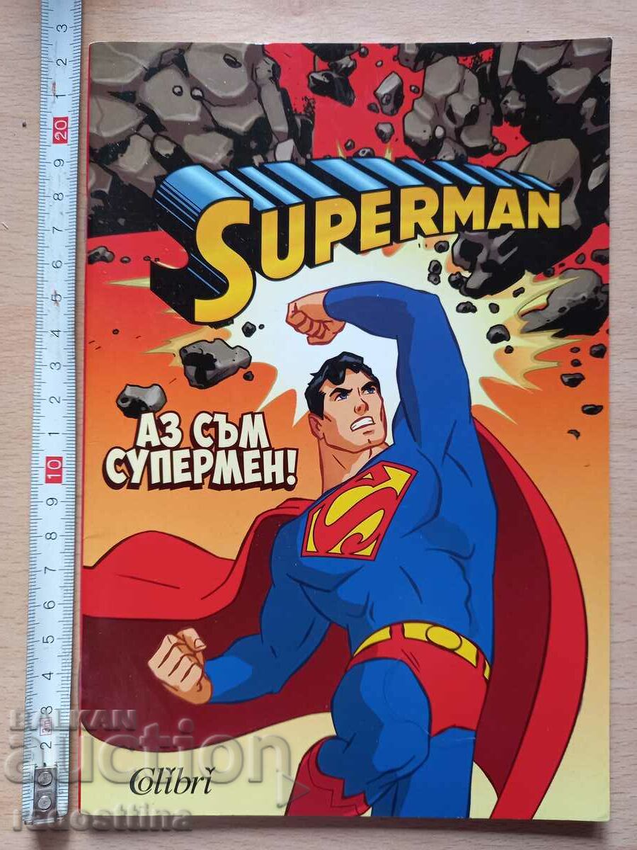 Superman Sunt Superman!