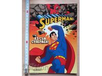 Superman Sunt Superman!