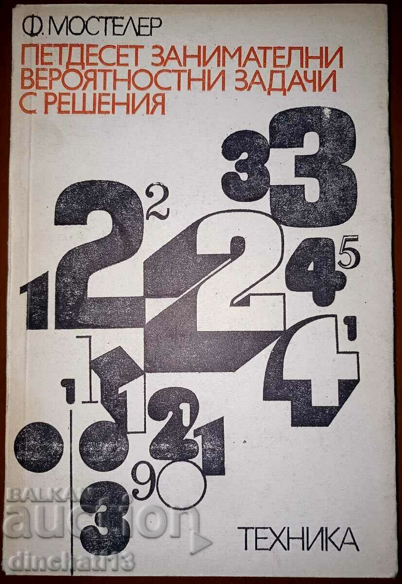 Fifty Entertaining Probability Problems with Solutions: Mosteller