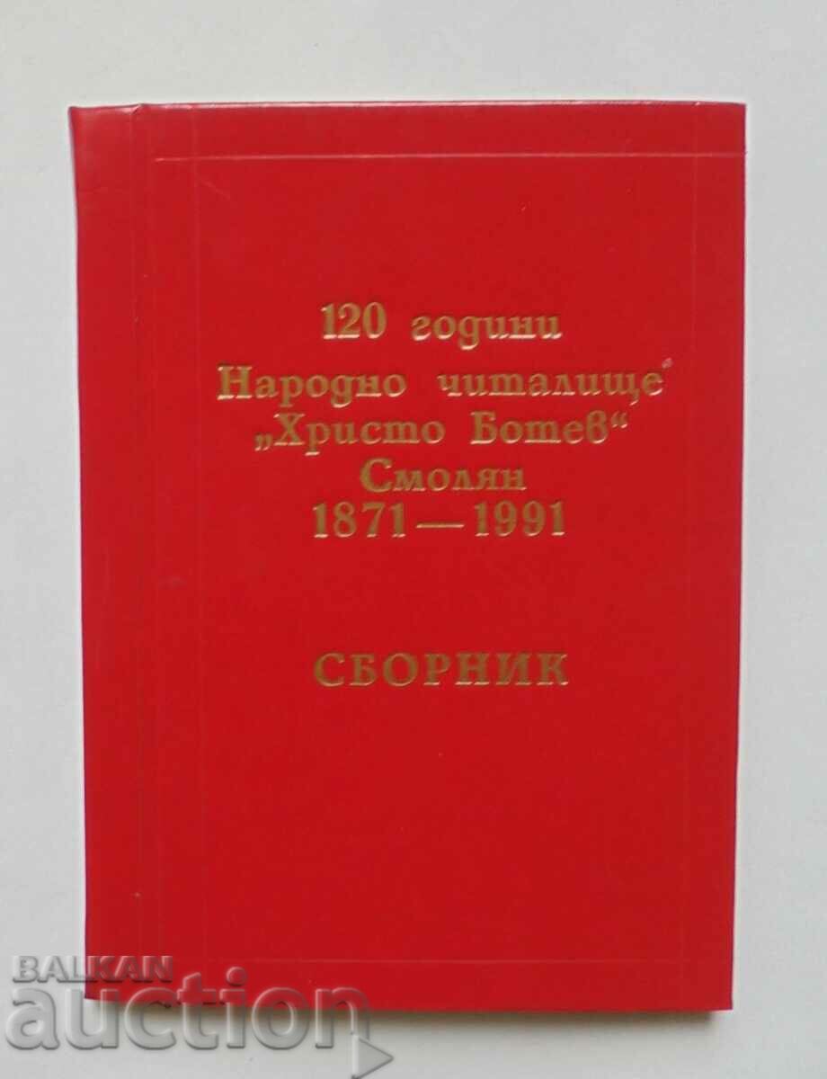 120 de ani de la Centrul Comunitar Popular „Hristo Botev”, Smolyan 1871-1991