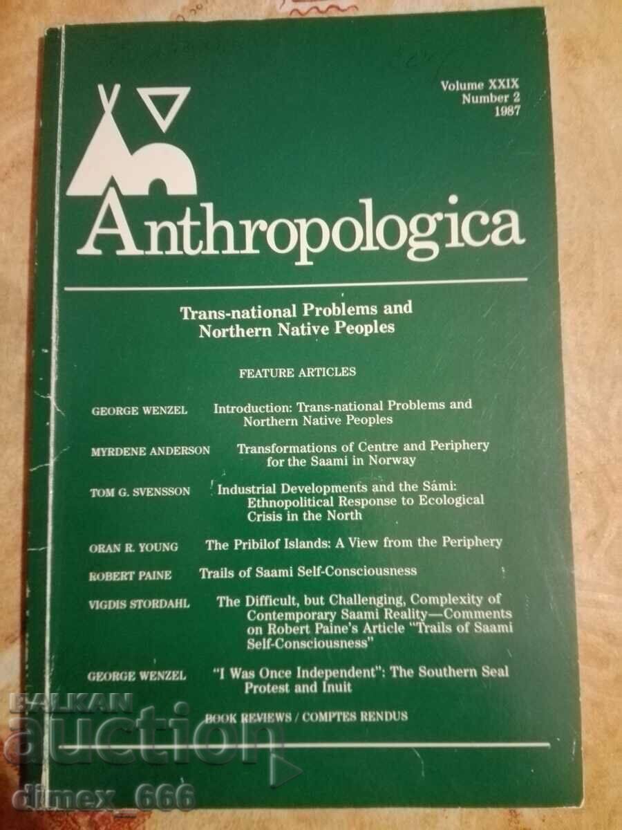 Anthropologica. Vol. XXIX, No. 2/1987: Trans-national problems