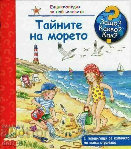 Encyclopedia for the little ones: Secrets of the sea